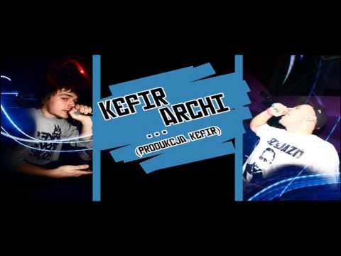 Kefir&Archi - ...(prod.Kefir)