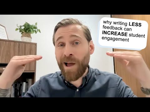 Why writing LESS feedback can INCREASE student engagement || The Feedback Toolkit