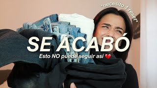 SE ACABÓ. No aguanto más 💔​ Acompáñame a hacer un reset & limpieza de armario | Parte 1