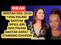 finalis idol 2025 yg paling banyak dipuji dan diberi standing ovation oleh juri