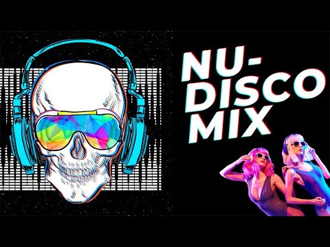 Nu Disco Mix 2022/2023 | Nu Disco House Mix Vol 1 | Nu Disco Party | Disco House Funk Mixed By JBoss