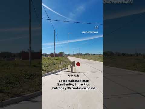 Loteo Altos del Este, San Benito