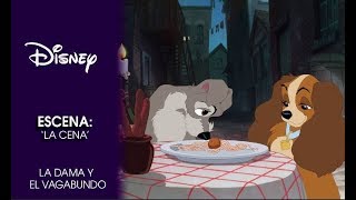 La Dama y el Vagabundo: Escena - La cena  Disney O