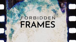 FORBIDDEN FRAMES Teaser Trailer