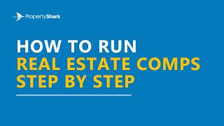 How to estimate property values using PropertyShark's real estate comparables tool