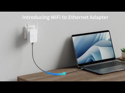 WiFi to Ethernet Adapter, Connect a Wired Device to WiFi