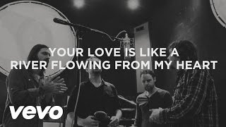 Third Day - Your Love Is Like A River