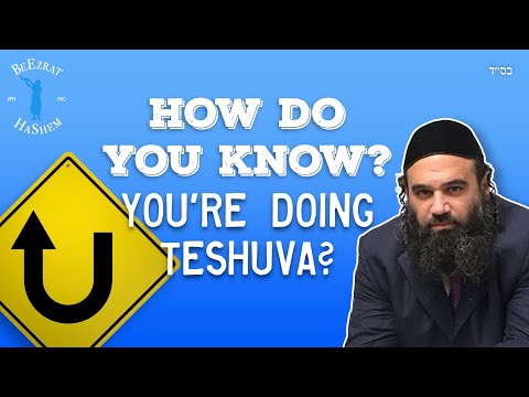 How do You Know You're Doing TeShuva?