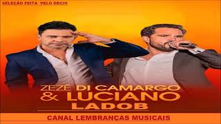 zeze di camargo e luciano lado B