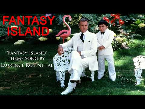 Laurence Rosenthal - Fantasy Island (Fantasy Island Main theme)