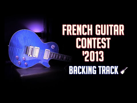 French Guitar Contest 2013 • Backing Track『FREE DOWNLOAD』link in description