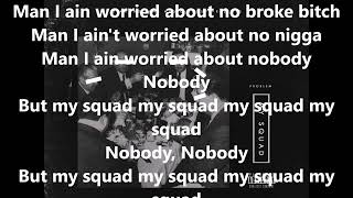 Problem - My Squad Lyrics