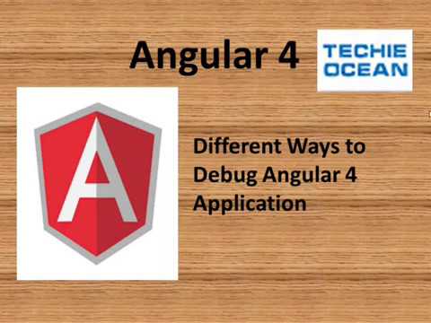 HOW TO DEBUG ANGULAR APPLICATION