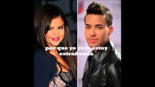 Already Missing You - Prince Royce, Selena Gomez Subtitulada al español