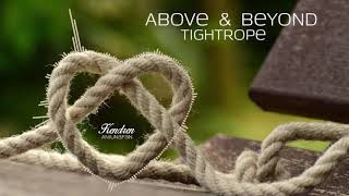 Above &amp; Beyond Tightrope Feat. Marty Longstaff (Original Mix)