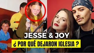 Así fue la vida CRISTIANA de JESSE &amp; JOY