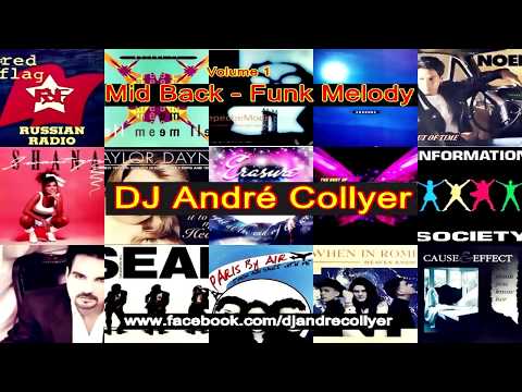 Mid Back, Funk Melody 80's e 90's by DJ André Collyer - Vol 01