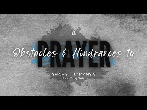 LBCM Service - August 14, 2022 - Shame - Reverend Dany Soto