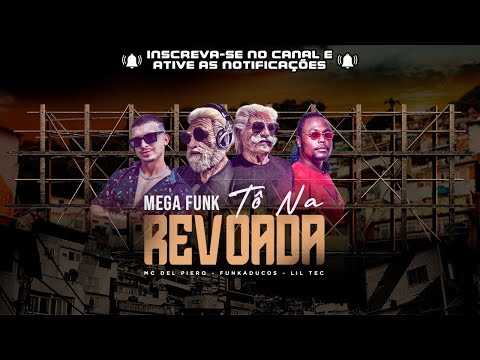 Mega Funk Tô Na Revoada - MC Del Piero, Funkaducos, Lil Tec ( Futuristik Musik )