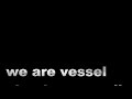 Vessel Chords Accapella