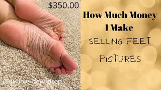 How Much I Made Selling Feet Pictures | One Month selling feet pics earnings