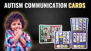 Autism Communication Cards -  A Powerful Tool for Non-Verbal Communication