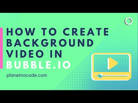 How to Create a Background Video In Bubble thumbnail