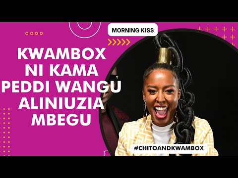 KWAMBOX SHOULD CHANGE HER PEDDLAR COZ NIKAMA ALIMUUZIA MBEGU