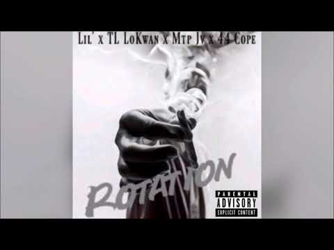 Lil' X LoKwan X MTP JV X 44 Cope - Rotation (Official Audio)
