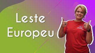 Leste Europeu - Brasil Escola