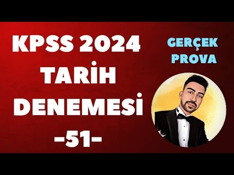 KPSS 2024 TARİH DENEME GERÇEK PROVA -51-  #kpss2024 #kpsstarih #kpsstarihdenemesi #ösym