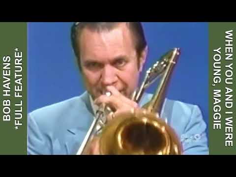 Bob Havens Solo Number: "When You and I Were Young Maggie" - Jazz Trombone at Its Finest