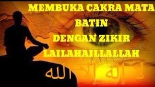 Download lagu Zikir Pembuka Cakra mata Batin....!!!! mp3