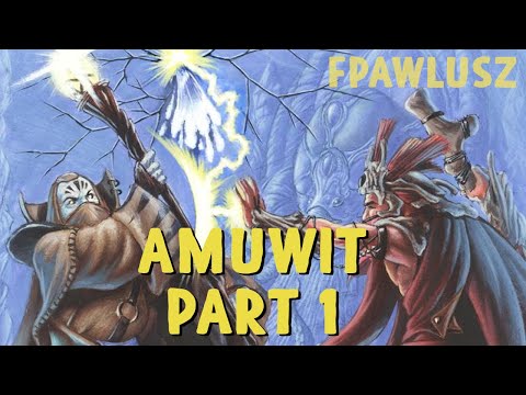 Modern - AmuWIT, Part 1