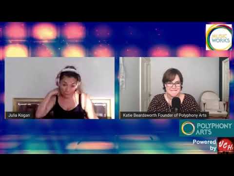 Music Works! Episode 15 & 16 with guest Julia Kogan