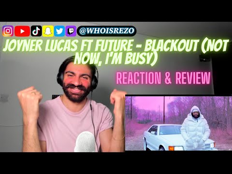 UK Rap Fan REACTS To Joyner Lucas ft Future Blackout (Not Now, I'm Busy)