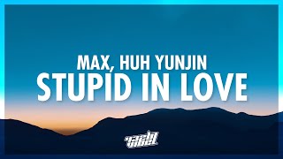 Download lagu MAX - STUPID IN LOVE (Lyrics) ft. HUH YUNJIN | let's get married in vegas we don't need a guest list mp3 Download lagu MAX - STUPID IN LOVE (Lyrics) ft. HUH YUNJIN | let's get married in vegas we don't need a guest list mp3
