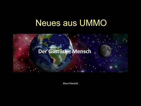 UMMO 17 Der Göttliche Mensch