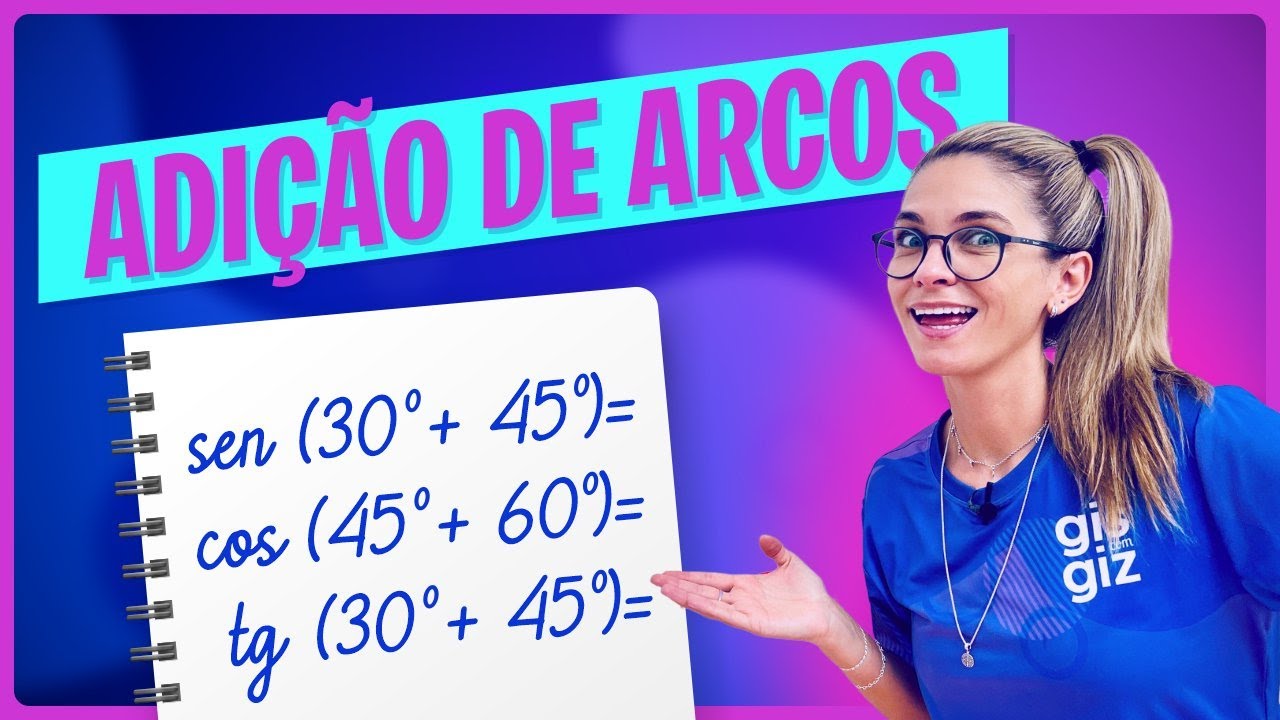 ADIÇÃO e SUBTRAÇÃO DE ARCOS | SENO, COSSENO E TANGENTE | FORMULA E EXERCÍCIOS
