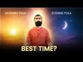 Best Time To Do Yoga Morning Evening Or Brahmamuhurta