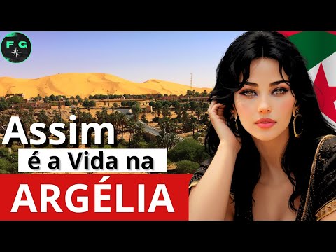 ARGÉLIA: A JÓIA DO NORTE DA ÁFRICA