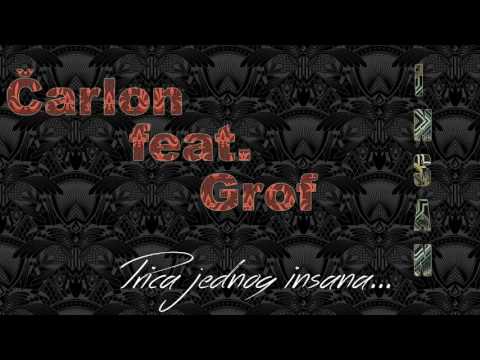 Čarlon feat. Grof - Insan