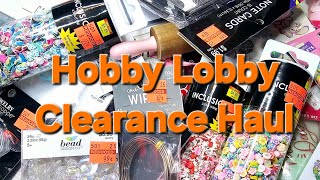 HOBBY LOBBY CLEARANCE HAUL