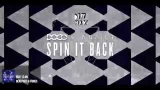 Doco & Janpier - Spin it Back [Out Now on Dim Mak Records]