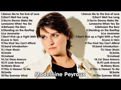 The Best of Madeleine Peyroux Full Album