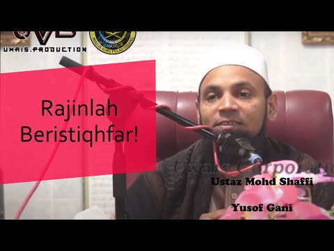 Power of Istiqhfar | Ustaz Mohd Shaffi Yusof Gani