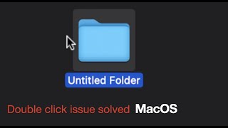 How to Fix Double Clicking On MacOS