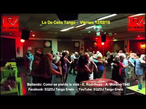 En Lo De Celia Tango: Como se pierde la vida - E. Rodriguez - A. Moreno 1940