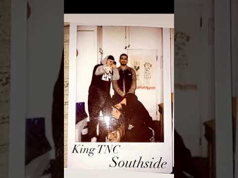 King TNC - Southside (Prod. By Zane98 Mix & Mas By VibeLabDFW)