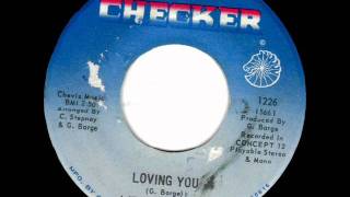 Loving You by Little Milton on Stereo 1970 Checker 45 record.